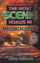 The Traveler s Guide to the Most Scenic Roads in Massachusetts