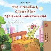 The Traveling Caterpillar Gsienica podróniczka