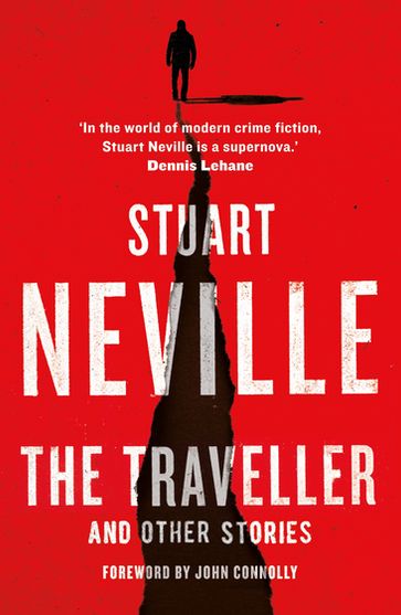 The Traveller and Other Stories - Stuart Neville