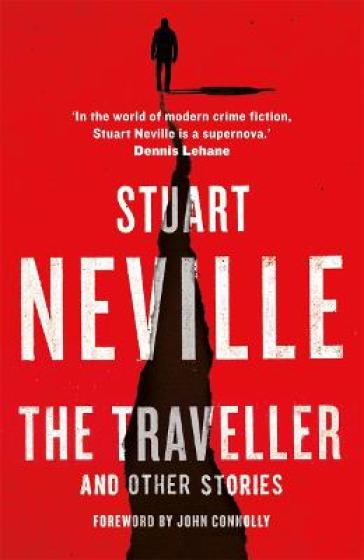 The Traveller and Other Stories - Stuart Neville