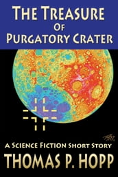 The Treasure Of Purgatory Crater