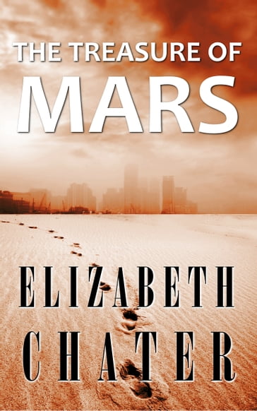 The Treasure of Mars - Elizabeth Chater