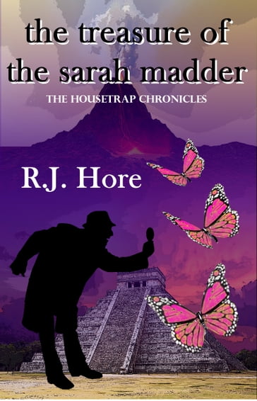 The Treasure of the Sarah Madder - R. J. Hore