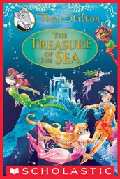 The Treasure of the Sea (Thea Stilton: Special Edition #5)