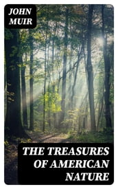 The Treasures of American Nature