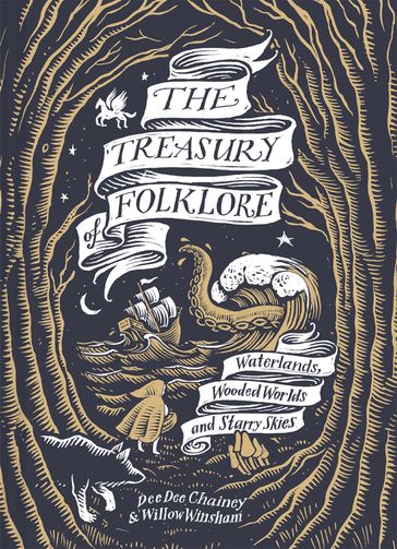 The Treasury of Folklore - Dee Dee Chainey - Willow Winsham