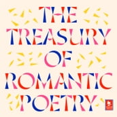 The Treasury of Romantic Poetry (Argo Classics)