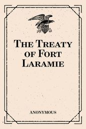 The Treaty of Fort Laramie