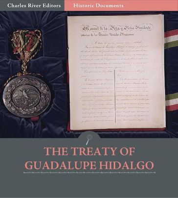 The Treaty of Guadalupe Hidalgo - Anonymous