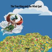 The Tree King and the Wind God