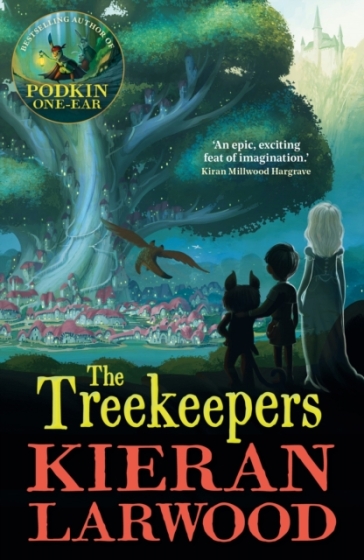 The Treekeepers - Kieran Larwood