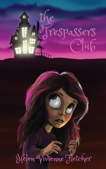 The Trespassers Club - Helen Vivienne Fletcher