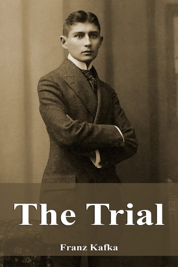 The Trial - Franz Kafka