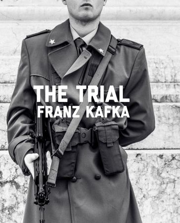 The Trial - Franz Kafka