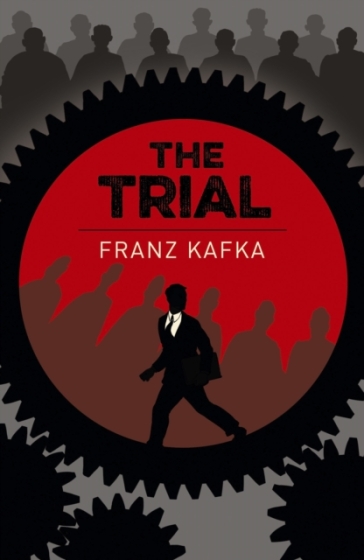 The Trial - Franz Kafka