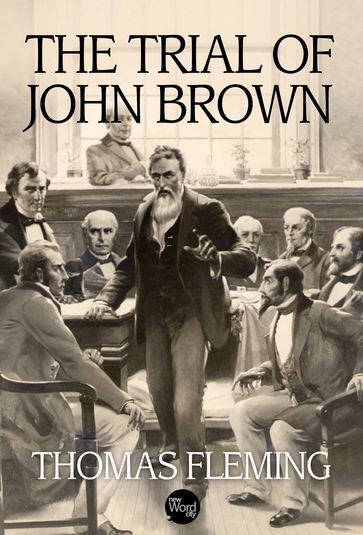 The Trial of John Brown - Thomas Fleming