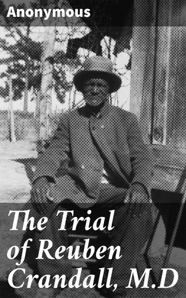 The Trial of Reuben Crandall, M.D - Anonymous