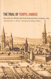 The Trial of Tempel Anneke