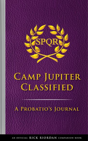 The Trials of Apollo: Camp Jupiter Classified - Rick Riordan