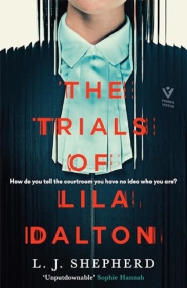The Trials of Lila Dalton - L. J. Shepherd