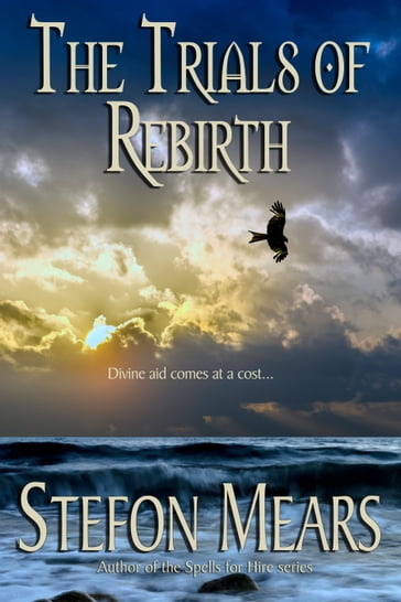 The Trials of Rebirth - Stefon Mears
