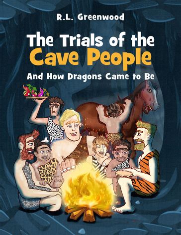The Trials of the Cave people - R.L. Greenwood