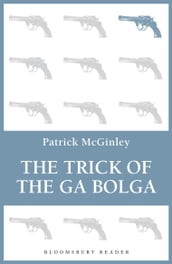 The Trick of the Ga Bolga