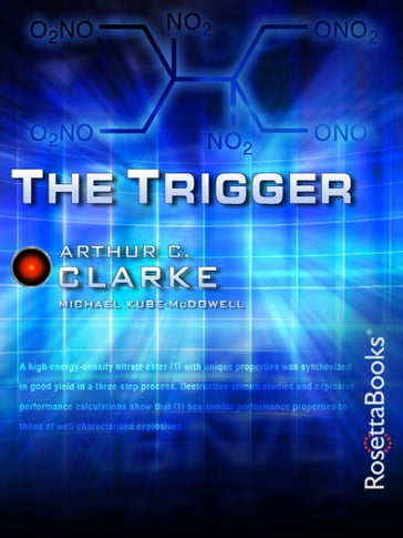 The Trigger - Arthur Charles Clarke - Michael Kube-McDowell