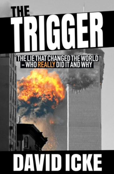 The Trigger - David Icke