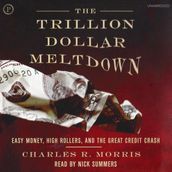 The Trillion Dollar Meltdown