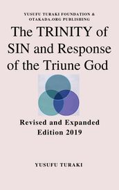 The Trinity Of Sin And Response Of The Triune God