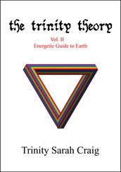 The Trinity Theory