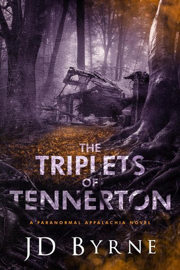 The Triplets of Tennerton - JD Byrne