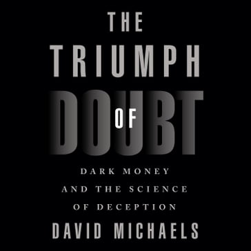 The Triumph of Doubt - David Michaels