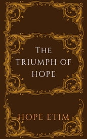 The Triumph of Hope