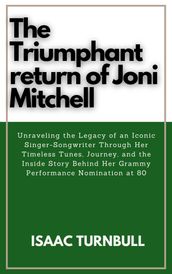 The Triumphant return of Joni Mitchell