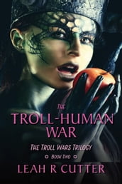 The Troll-Human War