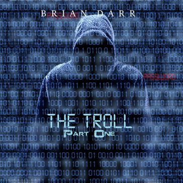 The Troll, Part 1 - Brian Darr