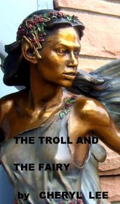 The Troll and The Fairy