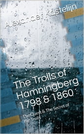 The Trolls of Hamningberg 1798 & 1860