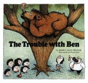 The Trouble With Ben