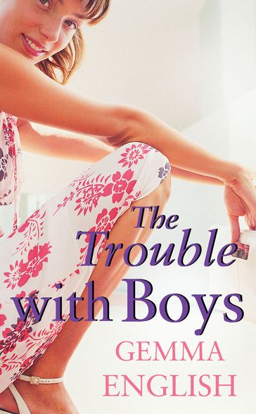 The Trouble With Boys - Gemma English