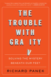 The Trouble With Gravity