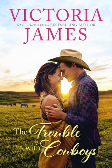 The Trouble with Cowboys - Victoria James