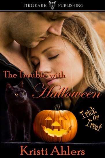 The Trouble with Halloween - Kristi Ahlers