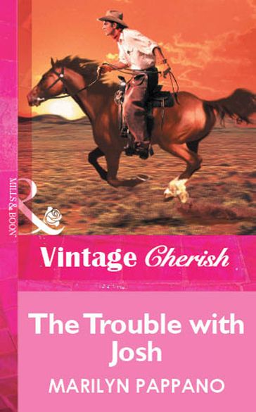 The Trouble with Josh (Mills & Boon Vintage Cherish) - Marilyn Pappano