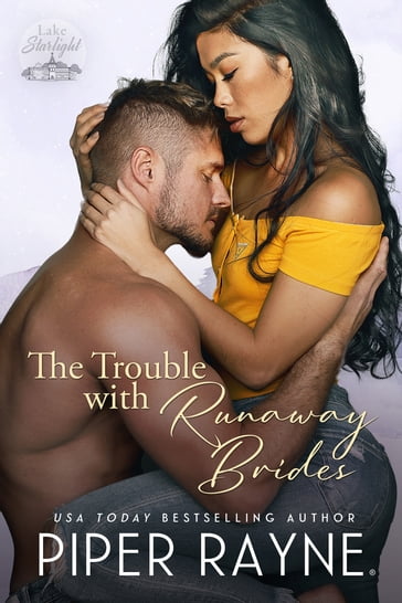 The Trouble with Runaway Brides - Piper Rayne