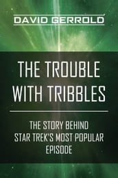 The Trouble with Tribbles