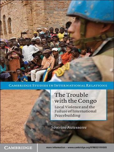 The Trouble with the Congo - Séverine Autesserre