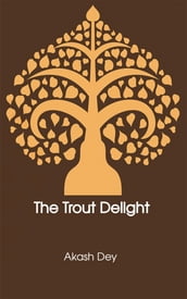The Trout Delight